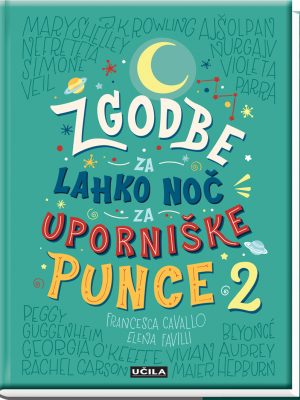 Zgodbe za lahko noc za uporniske punce 2